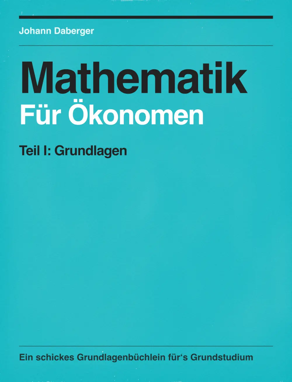 Das Cover des Buches Mathematik für Ökonomen von Johann Daberger
